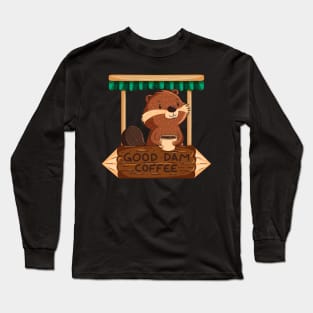 Good Dam Coffee Long Sleeve T-Shirt